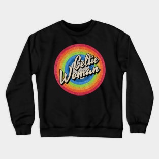 Vintage Style circle - Celtic Woman Crewneck Sweatshirt